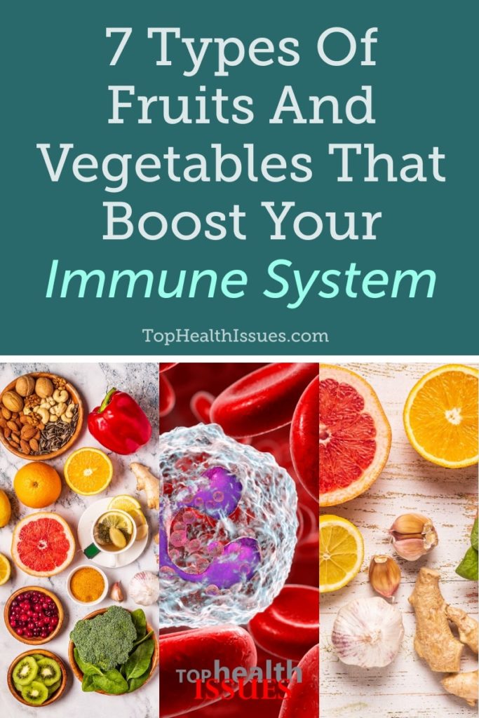 7 Types Of Fruits And Vegetables That Boost Your Immune System
