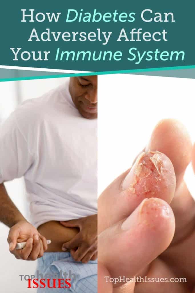 How Diabetes Can Adversely Affect Your Immune System