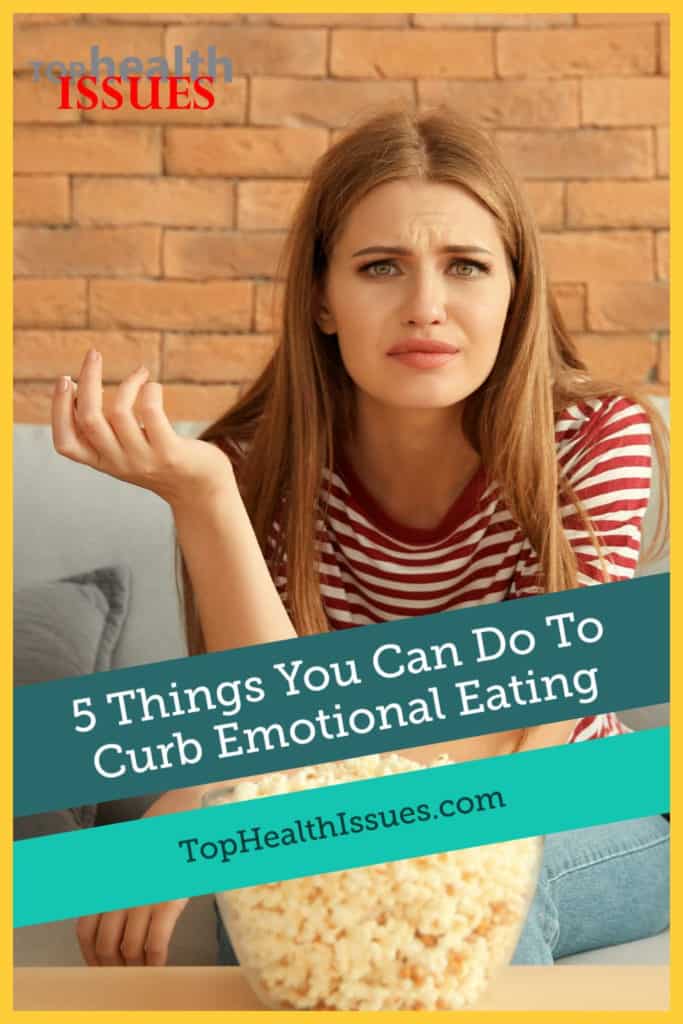 5 Things You Can Do To Curb Emotional Eating
