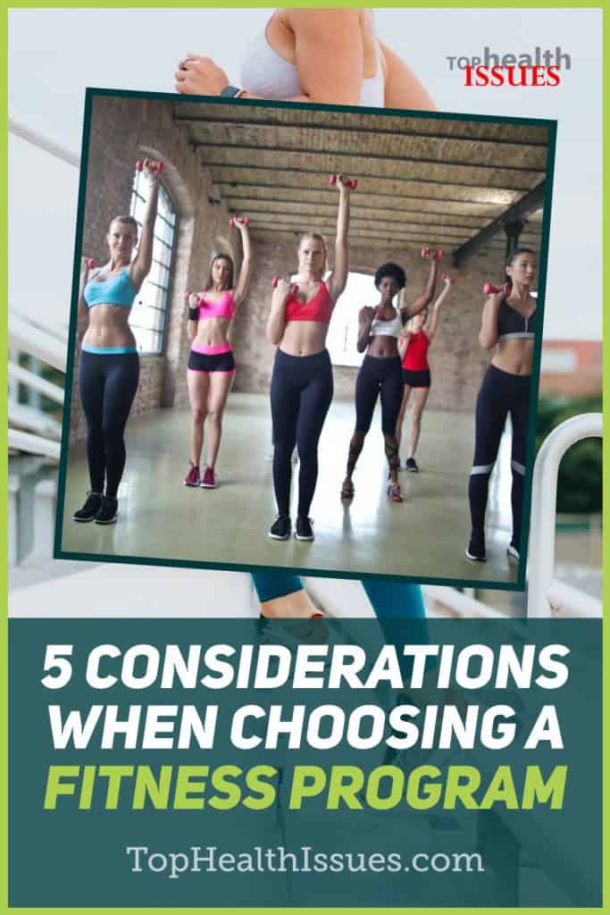 5 Considerations When Choosing A Fitness Program