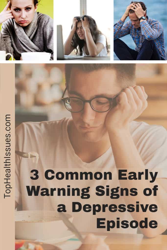 3 Common Early Warning Signs of a Depressive Episode