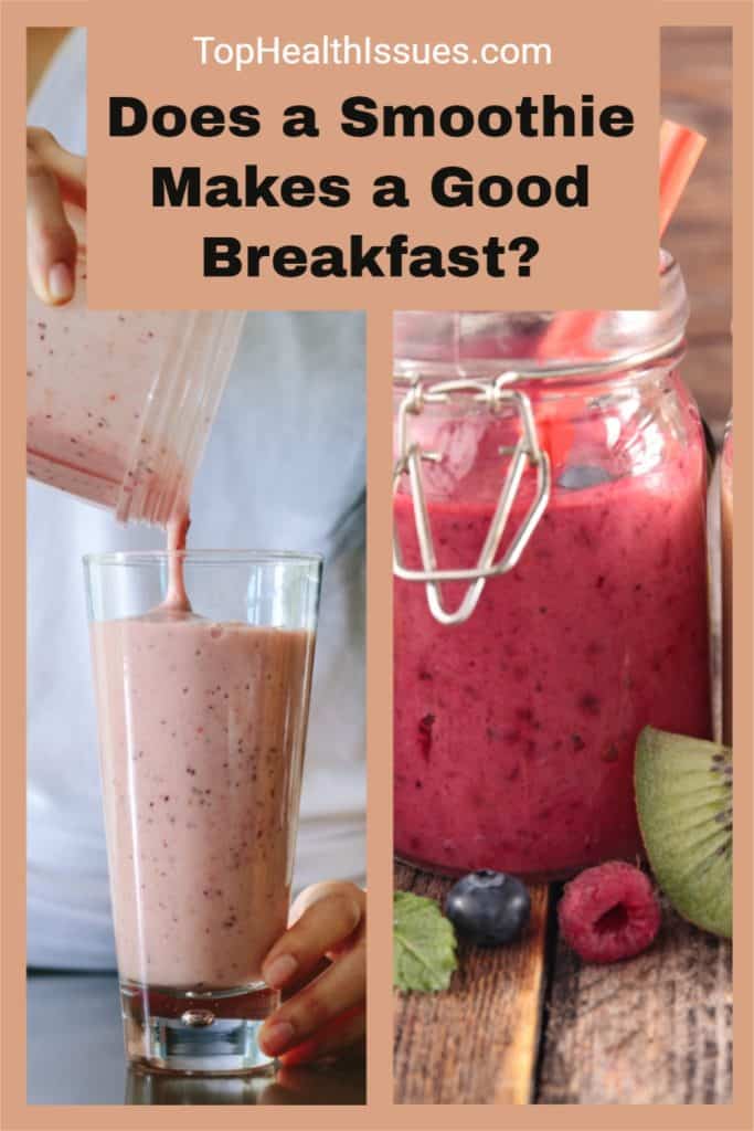 Does a Smoothie Makes a Good Breakfast?