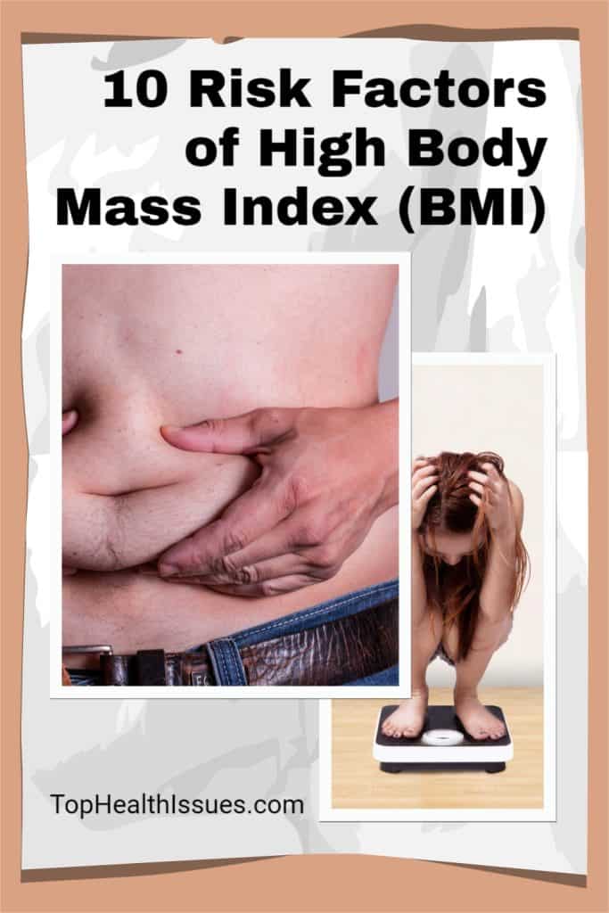 10 Risk Factors of High Body Mass Index (BMI)